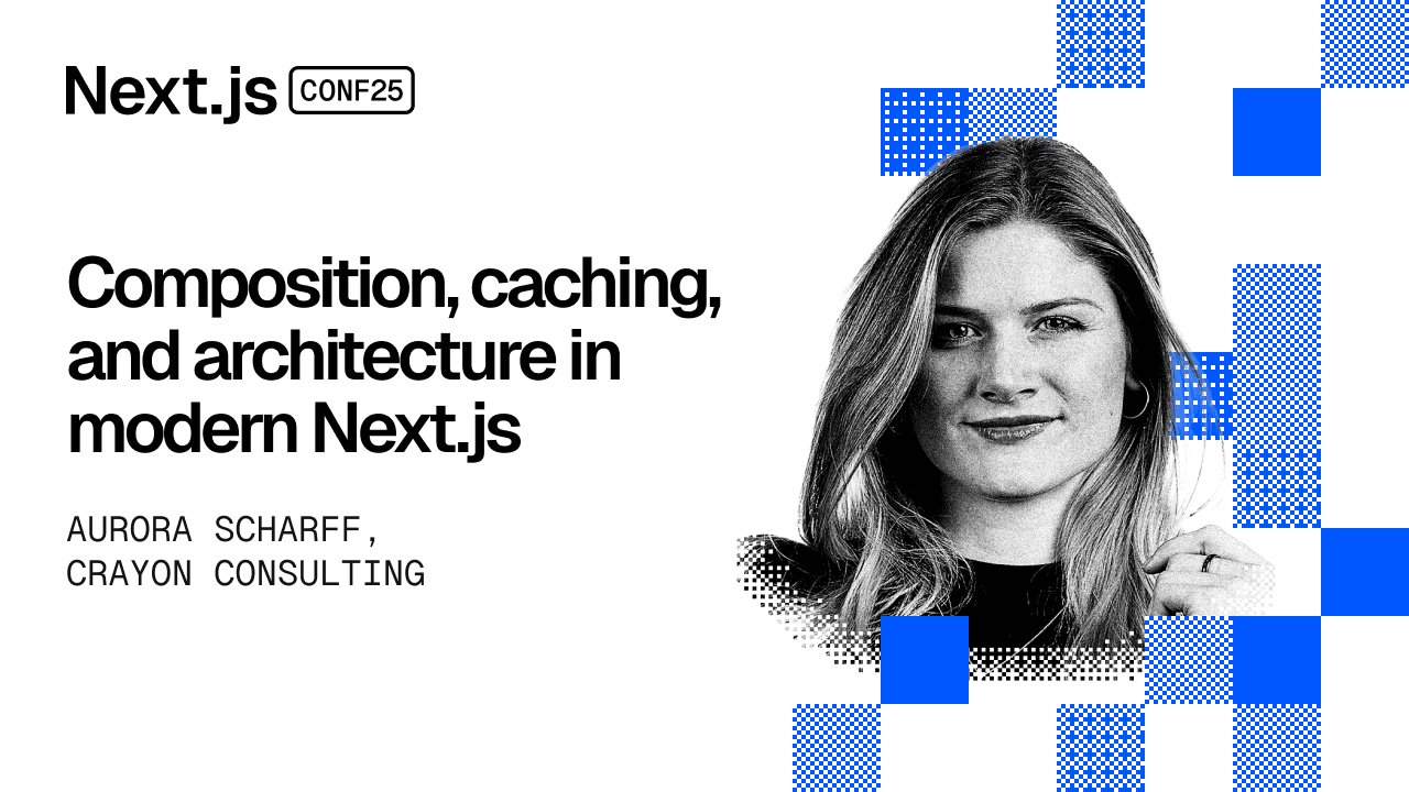 Composition, Caching, and Architecture in Modern Next.js